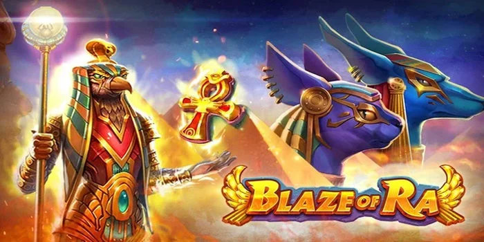 Blaze of Ra – Petualangan Harta Karun Melintasi Gurun Push Gaming